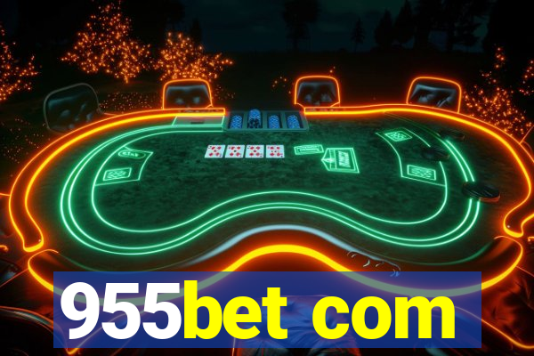 955bet com